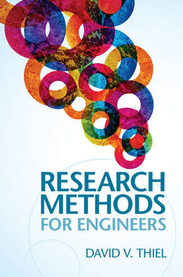 Research Methods for Engineers -  David V. Thiel