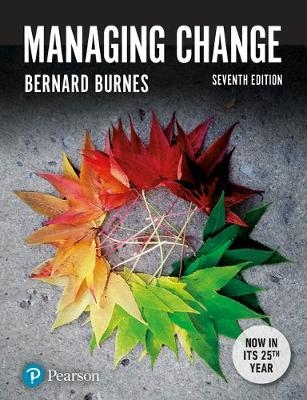 Managing Change -  Bernard Burnes