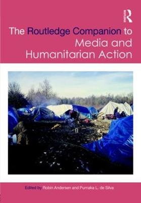 Routledge Companion to Media and Humanitarian Action - 