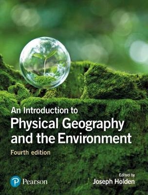 Introduction to Geography and the Environment, An -  Joseph Holden