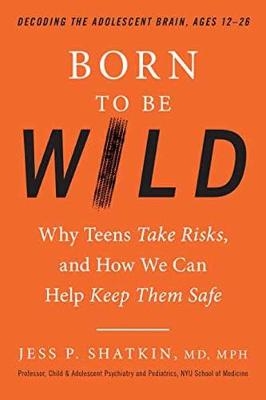 Born to Be Wild -  Jess Shatkin
