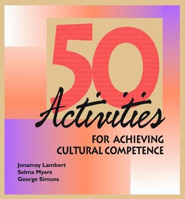 50 Activities for Achieving Cultural Competence