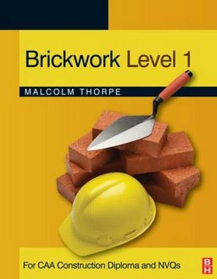 Brickwork Level 1 - Malcolm Thorpe