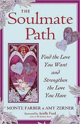Soulmate Path - Monte Farber, Amy Zerner