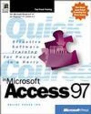 A Quick Course in Microsoft Access 97 -  Online Press Inc