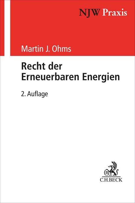 Recht der Erneuerbaren Energien - Martin J. Ohms