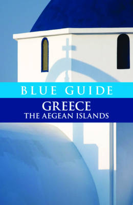 Blue Guide Greece - Nigel McGilchrist, Heinrich Hall, Michael Metcalfe