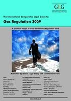 The International Comparative Legal Guide to Gas Regulation - 