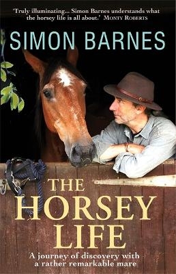 The Horsey Life - Simon Barnes