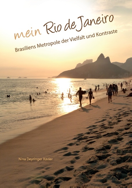 Mein Rio de Janeiro - Nina Deyringer Xavier