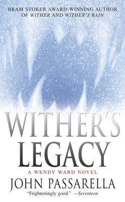 Wither's Legacy -  John Passarella