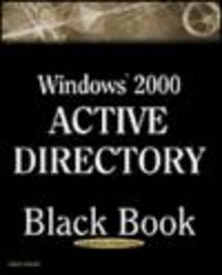 Windows 2000 Server Active Directory Black Book - Adam Wood