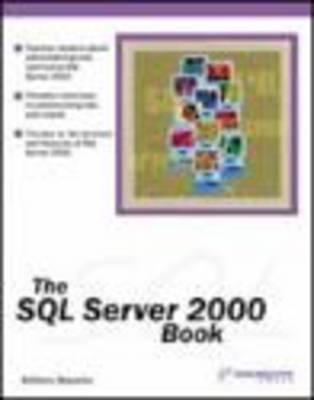 The SQL Server 2000 Book - Anthony Sequeria