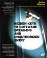 Hidden Keys to Software Break-Ins and Unauthorised Entry - Dmitry Sklyarov