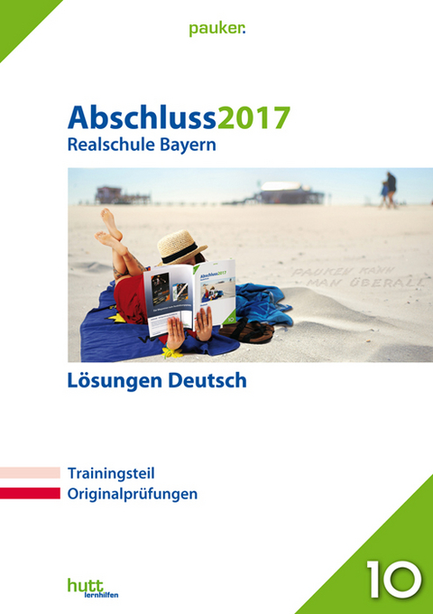 Abschluss 2017 - Realschule Bayern Lösungen Deutsch