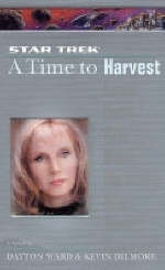 Time #4: A Time to Harvest -  Kevin Dilmore,  Dayton Ward