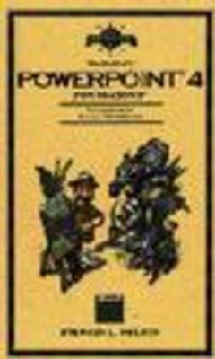 Field Guide to Microsoft Powerpoint 4 for Windows - Stephen L. Nelson