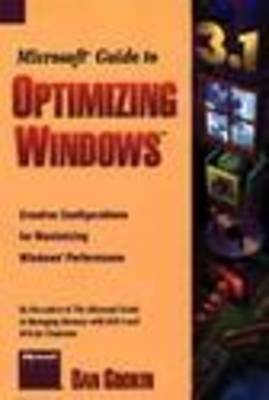 Microsoft Guide to Optimizing Windows - Dan Gookin