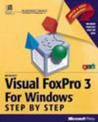 Microsoft FoxPro 3.0 for Windows Step-by-step -  Catapult Inc.