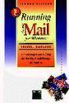 Running Microsoft Mail for Windows - Version 3.0 - Russell Borland