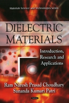 Dielectric Materials - Ram Naresh Prasad Choudhary, Sunanda Kumari Patri