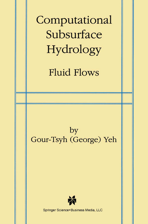 Computational Subsurface Hydrology - Yeh Gour-Tsyh