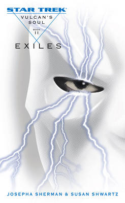 Vulcan's Soul #2: Exiles -  Josepha Sherman,  Susan Shwartz
