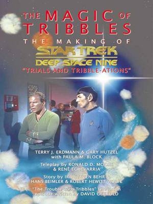 Star Trek: The Magic of Tribbles -  Terry J. Erdmann,  Gary Hutzel