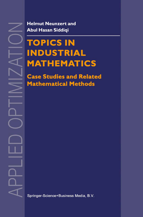 Topics in Industrial Mathematics - H Neunzert, Abul Hasan Siddiqi