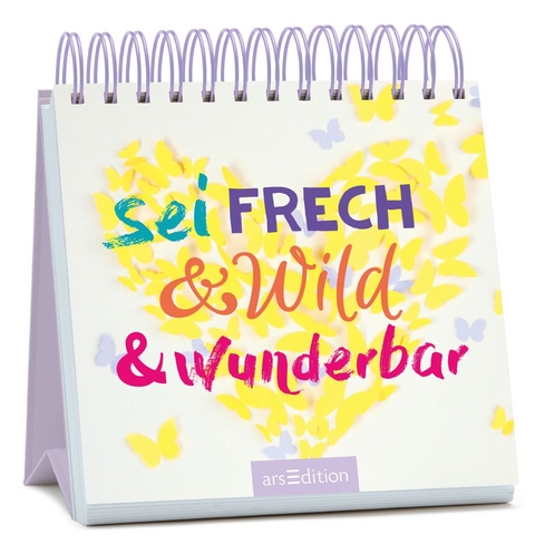 Sei frech & wild & wunderbar