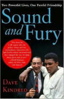 Sound and Fury -  Dave Kindred