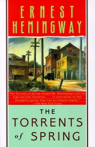 Torrents of Spring -  Ernest Hemingway