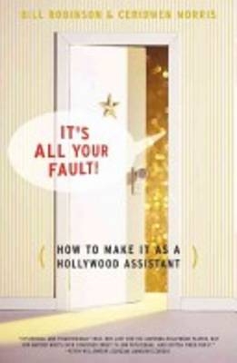 It's All Your Fault -  Ceridwen Morris,  Bill Robinson