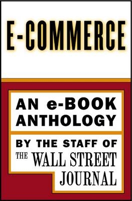 e-Commerce -  the Staff of the Wall Street Journal