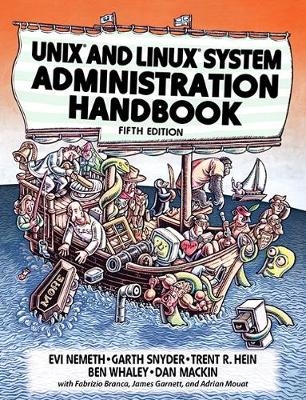 UNIX and Linux System Administration Handbook -  Trent R. Hein,  Dan Mackin,  Evi Nemeth,  Garth Snyder,  Ben Whaley