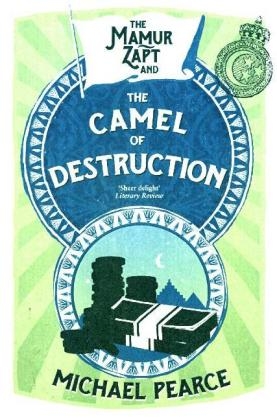 Mamur Zapt and the Camel of Destruction -  Michael Pearce