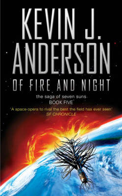 Of Fire and Night -  Kevin J. Anderson