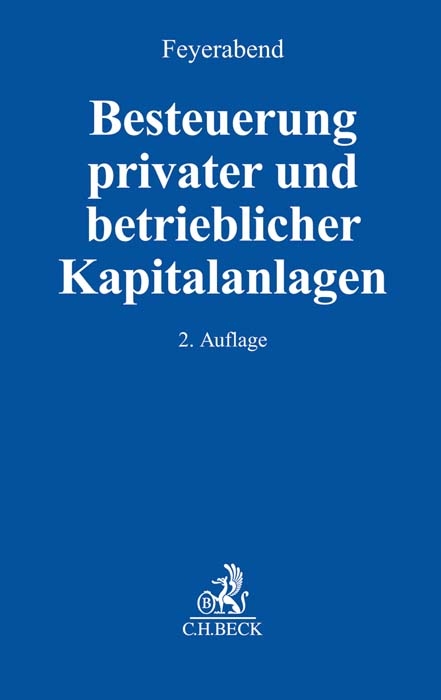 Besteuerung privater und betrieblicher Kapitalanlagen - 