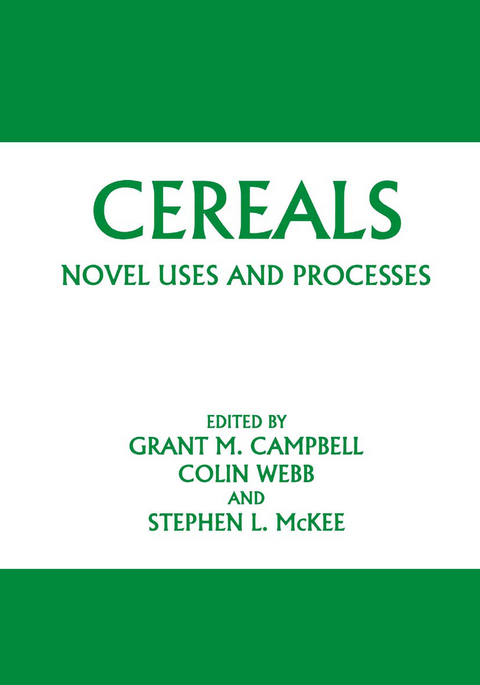 Cereals: Novel Uses and Processes - 