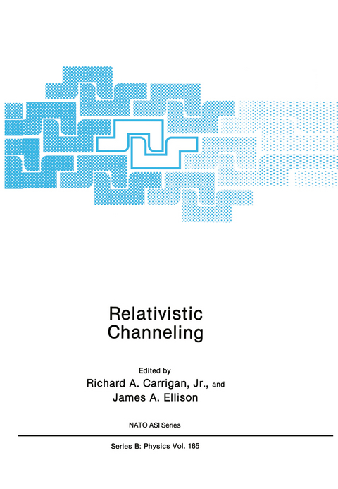Relativistic Channeling - 
