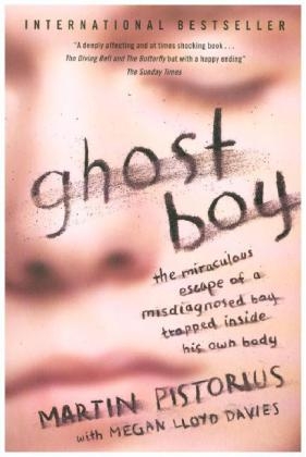 Ghost Boy -  Martin Pistorius