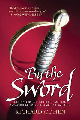 By the Sword -  Richard Cohen