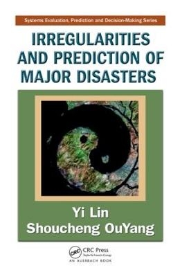 Irregularities and Prediction of Major Disasters - Yi Lin, Shoucheng OuYang