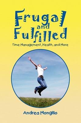 Frugal and Fulfilled - Andrea Mongillo