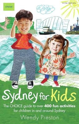 Sydney for Kids - Wendy Preston