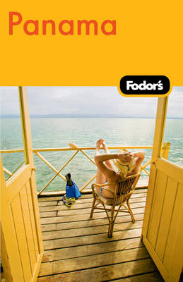 Fodor's Panama -  Fodor Travel Publications