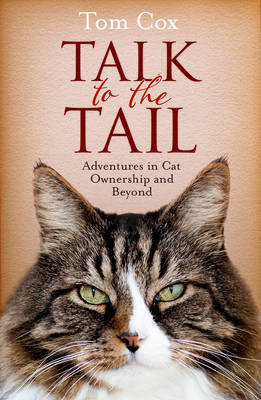 Talk to the Tail -  Tom Cox