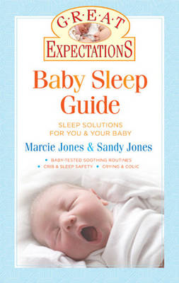 Baby Sleep Guide - Sandy Jones, Marcie Jones