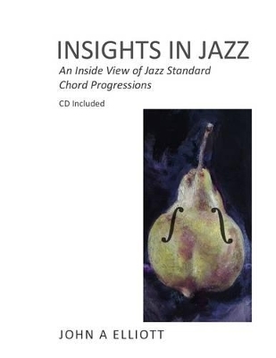 Insights in Jazz - John A Elliott