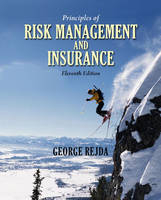 Principles of Risk Management and Insurance - George E. Rejda, Mike McNamara